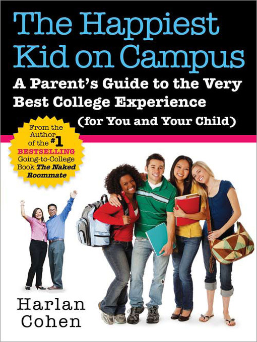 Title details for The Happiest Kid on Campus by Harlan Cohen - Available